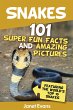 Snakes: 101 Super Fun Facts And Amazing... - Bild 1