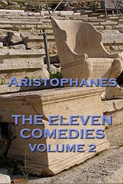 The Eleven Comedies Vol. 2 (eBook, ePUB) - Aristophanes
