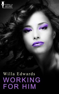 Working for Him (eBook, ePUB) - Edwards, Willa