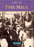 Life in the Mill (eBook, ePUB)
