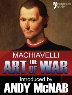 The Art of War - an Andy McNab War Classic (eBook, ePUB) - Machiavelli, Niccolò; McNab, Andy