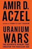 Uranium Wars (eBook, ePUB)