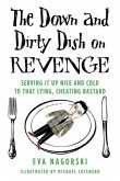 The Down and Dirty Dish on Revenge (eBook, ePUB)