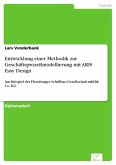 Entwicklung einer Methodik zur Geschäftsprozeßmodellierung mit ARIS Easy Design (eBook, PDF)