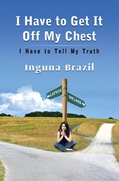 Cover I Have to Get It Off My Chest (eBook, ePUB)