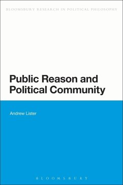 Public Reason and Political Community (eBook, PDF) - Lister, Andrew