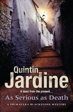 As Serious As Death (Primavera Blackstone series, Book 5) (eBook, ePUB) - Jardine, Quintin