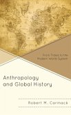 Anthropology and Global History (eBook, ePUB)