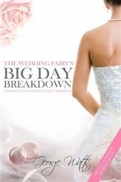 Wedding Fairy's Big Day Breakdown (eBook, PDF) - George Watts, The Wedding Fairy