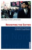 Revisiting the Sixties (eBook, PDF)