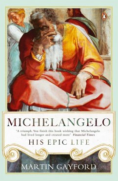 Michelangelo (eBook, ePUB) - Gayford, Martin