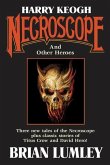 Harry Keogh: Necroscope and Other Weird Heroes! (eBook, ePUB)