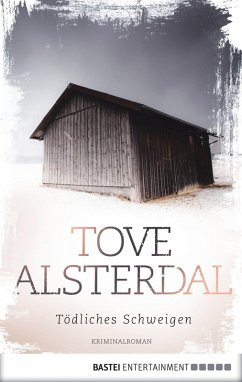Tödliches Schweigen (eBook, ePUB) - Alsterdal, Tove