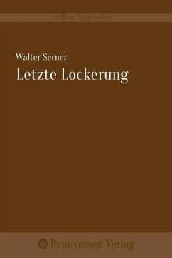 Letzte Lockerung - Serner, Walter