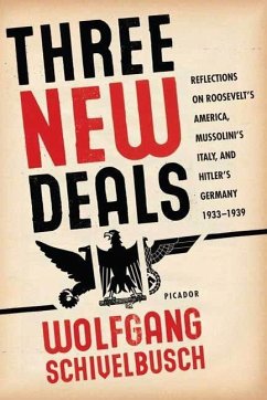 Three New Deals (eBook, ePUB) - Schivelbusch, Wolfgang