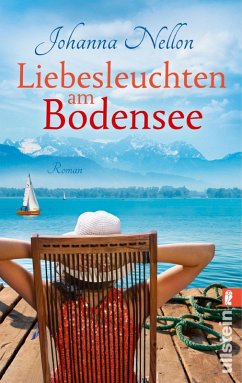 Liebesleuchten am Bodensee (eBook, ePUB) - Nellon, Johanna