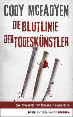 Die Blutlinie & Der Todeskünstler / Smoky Barrett Bd.1 & 2 (eBook, ePUB) - McFadyen, Cody