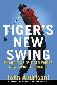 Tiger's New Swing (eBook, ePUB) - Andrisani, John