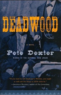Deadwood (eBook, ePUB) - Dexter, Pete