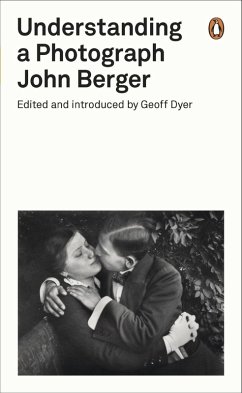 Understanding a Photograph (eBook, ePUB) - Berger, John