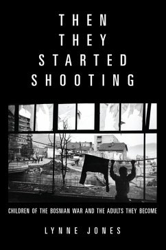 Then They Started Shooting (eBook, ePUB) - Jones, Lynne