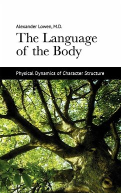 The Language of the Body (eBook, ePUB) - Lowen, Alexander