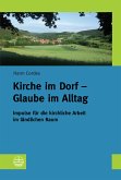 Kirche im Dorf - Glaube im Alltag (eBook, PDF)