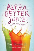 Alphabetter Juice (eBook, ePUB)