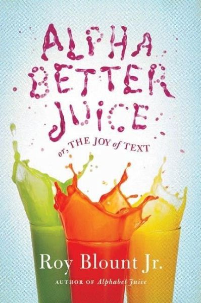 Alphabetter Juice (eBook, ePUB)