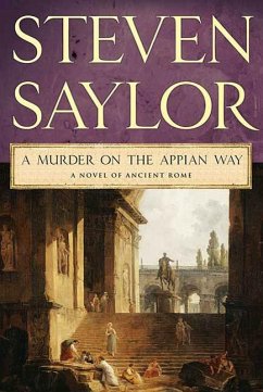 A Murder on the Appian Way (eBook, ePUB) - Saylor, Steven