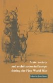 State, Society and Mobilization in Europe during the First World War (eBook, PDF)