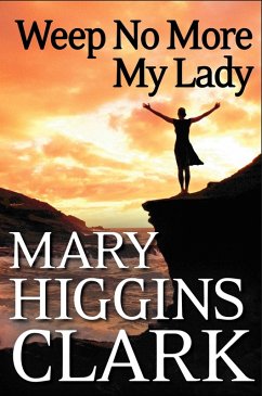 Weep No More My Lady (eBook, ePUB) - Clark, Mary Higgins