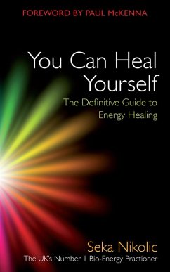You Can Heal Yourself (eBook, ePUB) - Nikolic, Seka