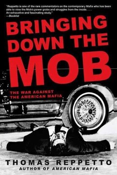 Bringing Down the Mob (eBook, ePUB) - Reppetto, Thomas