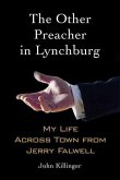 The Other Preacher in Lynchburg (eBook, ePUB)