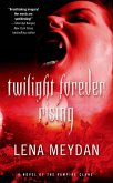 Twilight Forever Rising (eBook, ePUB)