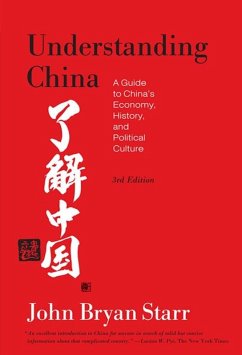 Understanding China [3rd Edition] (eBook, ePUB) - Starr, John Bryan