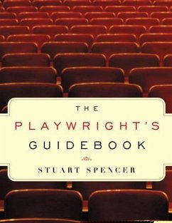 The Playwright's Guidebook (eBook, ePUB) - Spencer, Stuart