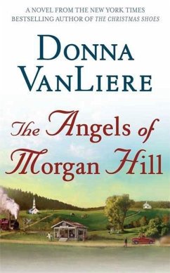 The Angels of Morgan Hill (eBook, ePUB) - Vanliere, Donna