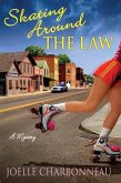 Skating Around the Law (eBook, ePUB)