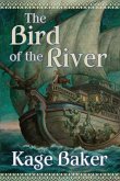 The Bird of the River (eBook, ePUB)