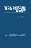British Scientists of the Twentieth Century (eBook, PDF)