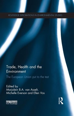 Trade, Health and the Environment (eBook, ePUB) - Asselt, Marjolein Van; Everson, Michelle; Vos, Ellen