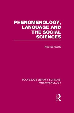 Phenomenology, Language and the Social Sciences (eBook, ePUB) - Roche, Maurice