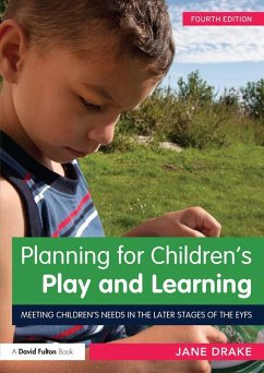 Planning for Children's Play and Learning (eBook, PDF) - Drake, Jane