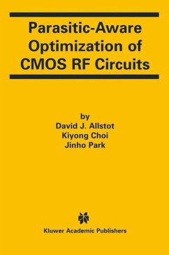 Parasitic-Aware Optimization of CMOS RF Circuits - Allstot, David J.;Park, Jinho;Kiyong Choi