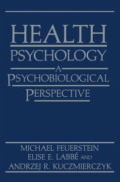 Health Psychology - Feuerstein, Michael;Labbé, Elise E.;Kuczmierczyk, Andrzej R.