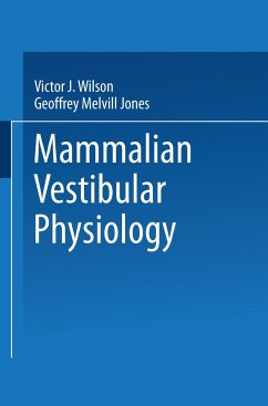 Mammalian Vestibular Physiology - Wilson, V. J.