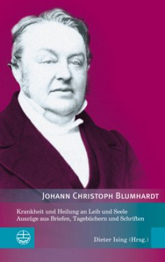 Krankheit und Heilung an Leib und Seele - Blumhardt, Johann Christoph