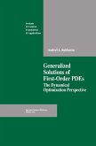 Generalized Solutions of First Order PDEs Generalized Solutions of First Order PDEs
